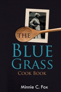 Enlarge image Cover: The Blue Grass Cook Book - Left Of Brain Onboarding Pty Ltd
