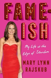 Abbildung von: FAME-ISH: My Life at the Edge of Stardom - Abrams Press