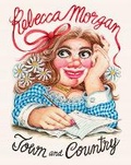 Cover: Town and Country: The Art of Rebecca Morgan - Abrams