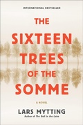 Cover: The Sixteen Trees of the Somme - Harry N. Abrams