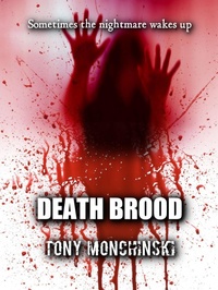 Enlarge image Cover: Death Brood - Tony Monchinski