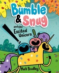 Cover: Bumble and Snug and the Excited Unicorn - Hodder Children's Books
