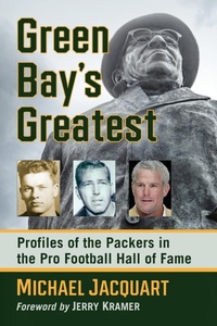 Enlarge image Cover: Green Bay's Greatest - McFarland & Co Inc