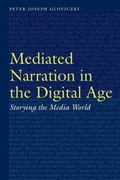 Cover: Mediated Narration in the Digital Age - University of Nebraska Press