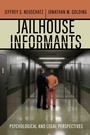 Cover: Jailhouse Informants - New York University Press