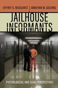 Cover: Jailhouse Informants - New York University Press