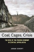 Cover: Coal, Cages, Crisis - New York University Press