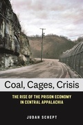 Cover: Coal, Cages, Crisis - New York University Press