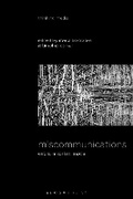 Cover: Miscommunications - Bloomsbury Academic USA