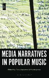 Abbildung von: Media Narratives in Popular Music - Bloomsbury Academic USA
