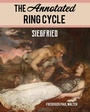 Cover: The Annotated Ring Cycle - Amadeus Press