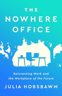 Enlarge image Cover: The Nowhere Office - PublicAffairs