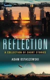 Enlarge image Cover: Reflection - White Falcon Publishing