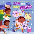 Cover: Sam and the Sticky Situation - New Growth Press