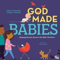 Cover: God Made Babies - New Growth Press