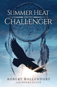 Abbildung von: Summer Heat And The Challenger - URLink Print & Media, LLC