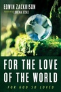 Cover: For the Love of the World - Resource Publications (CA)