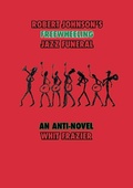 Cover: Robert Johnson's Freewheeling Jazz Funeral - Multicanon Media Company, LLC