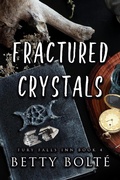 Cover: Fractured Crystals (Fury Falls Inn, #4) - Fury Falls Inn