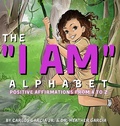 Cover: The "I AM" Alphabet - Success Scholars LLC
