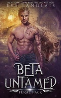 Cover: Beta Untamed (Feral Pack, #2) - Eve Langlais