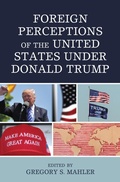 Cover: Foreign Perceptions of the United States under Donald Trump - Lexington Books