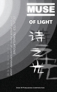Enlarge image Cover: Muse of Light - Dixie W Publishing Corporation