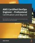 Cover: AWS Certified DevOps Engineer - Professional Certification and Beyond - Packt Publishing Limited