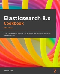 Abbildung von: Elasticsearch 8.x Cookbook - De Gruyter
