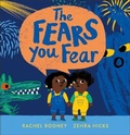 Cover: The Fears You Fear - Andersen Press Ltd