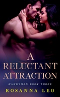 Cover: A Reluctant Attraction - Entwined Publishing