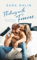 Cover: Flirting with Forever - Totally Bound Publishing