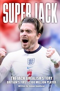 Cover: Super Jack - The Jack Grealish Story - G2 Rights