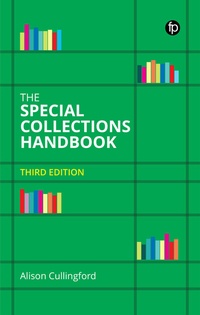 Abbildung von: The Special Collections Handbook - Facet Publishing