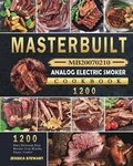 Cover: Masterbuilt MB20070210 Analog Electric Smoker Cookbook 1200 - Jessica Stewart
