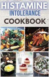 Enlarge image Cover: Histamine Intolerance Cookbook - Mira Star Publisher
