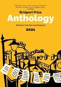 Cover: The Bridport Prize Novel Extracts 2021 - Redcliffe Press Ltd