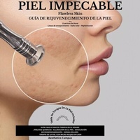 Abbildung von: Flawless Skin / Piel Impecable - Aesthetics Campus