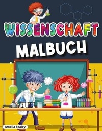 Abbildung von: Wissenschaftliche Malbuch - Amelia Sealey