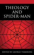 Cover: Theology and Spider-Man - Lexington Books/Fortress Academic