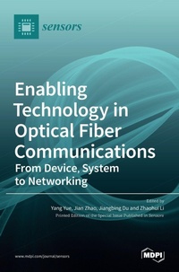 Enlarge image Cover: Enabling Technology in Optical Fiber Communications - MDPI AG