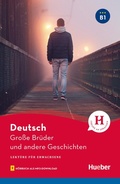 Cover: Gro&szlig;e Br&uuml;der und andere Geschichten - Hueber Verlag eBooks