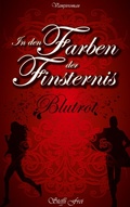 Cover: In den Farben der Finsternis - BoD - Books on Demand