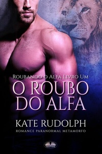 Enlarge image Cover: O Roubo Do Alfa - Tektime