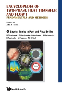 Enlarge image Cover: Encyclopedia Of Two-phase Heat Transfer And Flow I: Fundamentals And Methods - Volume 4: Special Topics In Pool And Flow Boiling - World Scientific Publishing Co Pte Ltd