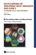 Cover: Encyclopedia Of Two-phase Heat Transfer And Flow I: Fundamentals And Methods - Volume 3: Flow Boiling In Macro And Microchannels - World Scientific Publishing Co Pte Ltd