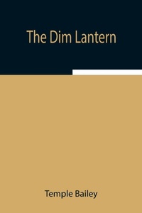 Enlarge image Cover: The Dim Lantern - Alpha Editions