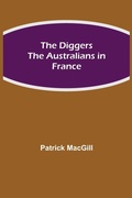 Cover: The Diggers The Australians In France - Alpha Editions