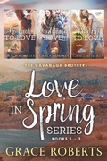 Cover: Love in Spring Series (books 1-3) - The Cavanagh Brothers - Love In Spring