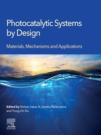 Enlarge image Cover: Photocatalytic Systems by Design - Elsevier